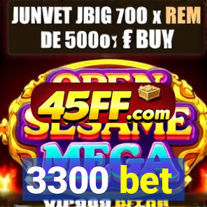 3300 bet